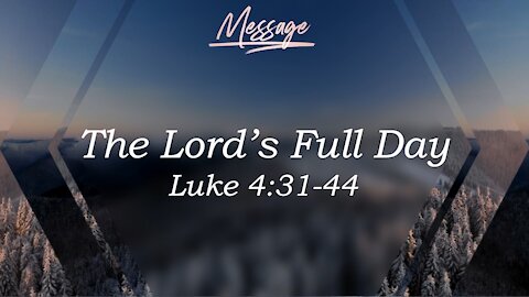 The Lord’s Full Day