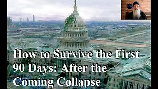 How to Survive the First 90 Days: After the Coming Collapse