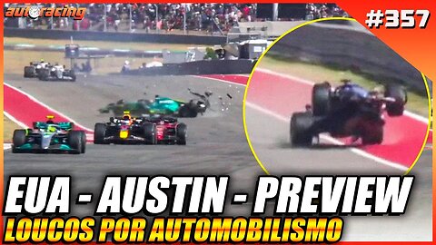 GP DOS EUA EM AUSTIN F1 2023 PREVIEW | Loucos por Automobilismo 357 |F