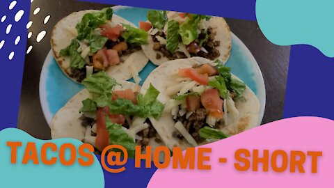 Tacos at Home (Short)
