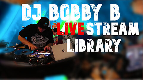 DJ Bobby B Live Stream Library February 24, 2023