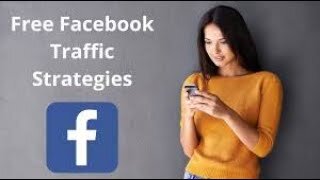 Free Facebook Traffic Strategies