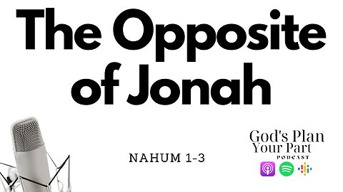 Nahum 1-3 | Nineveh is Destroyed