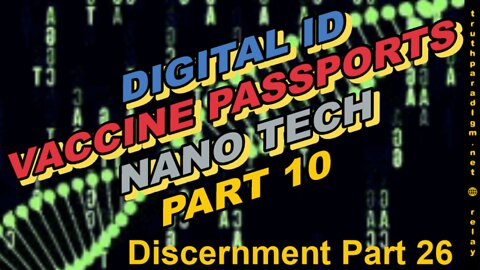 NanoTech Part 10 ( Discernment 26 )
