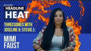 Love & Hip Hop ATL’s Mimi Faust Relives Being Shot at along with Threesomes and much more! | Headline Heat S2 EP4