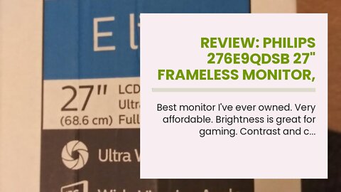 Review: Philips 276E9QDSB 27" Frameless Monitor, Full HD IPS, 124% sRGB, FreeSync 75Hz, VESA, 4...