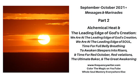 October Marinades: Alchemical Heat, Red October, The Leading Edge of God's Creation, Great Awakening