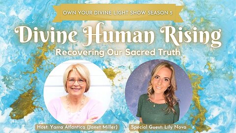 Own Your Divine Light Show Season 5 with Lily Nova