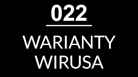 022 - WARIANTY WIRUSA