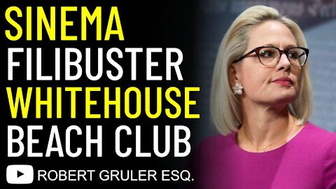 Sinema Filibuster & Whitehouse Beach Club