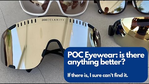 POC Eyewear - Is there anything better?