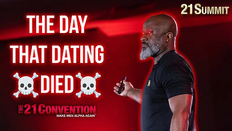 The Day that Dating Died ☠️ | Coach Greg Adams | Full 21 Convention Speech