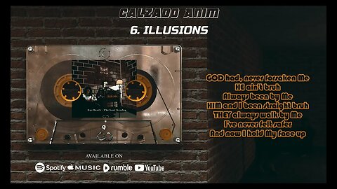 Calzado Anim - 6. Illusions (Official Lyric Video)