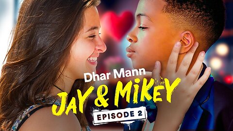 Jay & Mikey Ep 02: Jay Gets His 1st Kiss | Dhar Mann