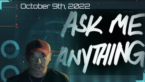 AMA - October 9th, 2022