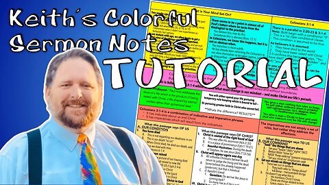 Keith's Colorful Sermon Notes (Tutorial)
