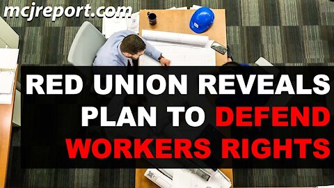 Red Union reveals plan to fight back against mandates