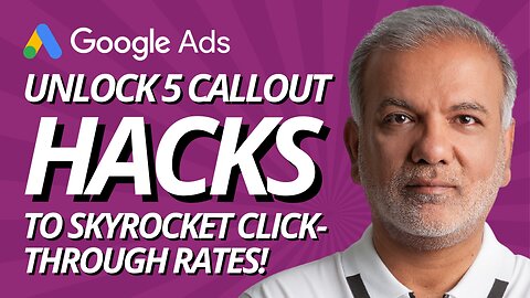 Google Ads Callout Extensions - Unlock 5 Google Ads Callout Hacks To Skyrocket Click-Through Rates