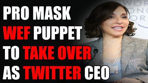 New Twitter CEO Rumoured To Be Pro Mask WEF Trout