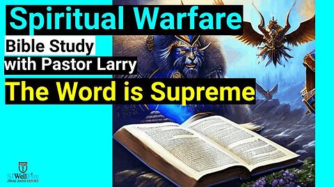 Spiritual Warfare Study Review with Pastor Larry