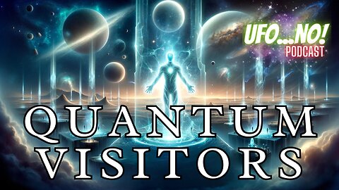 Quantum Visitors