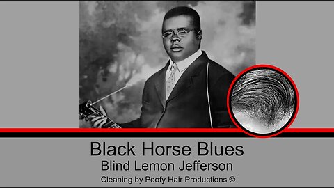 Black Horse Blues, by Blind Lomon Jefferson