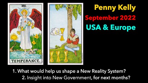 [01 September 2022] Tarot: 1.Shape a New Reality System? 2. Insight into New Government?