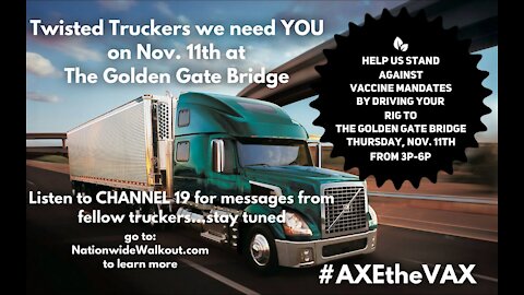 Truckers Push to Stop Vaccine Mandate #AXETHEVAX