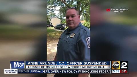 Officer suspended after trying to stop a recording in Anne Arundel County