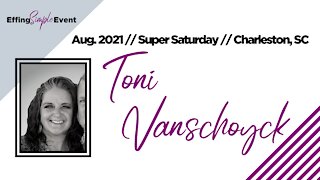 TONI VANSCHOYCK - Meet Monat? // Super Saturday 8/7/21 Charleston, SC
