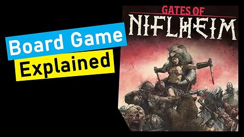 Gates of Niflheim Board Game Explained