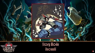 Skullgirls 2nd Encore: Story Mode - Beowulf