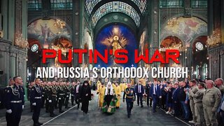 Sam Adams - Putin's War and Russia's Orthodox Church