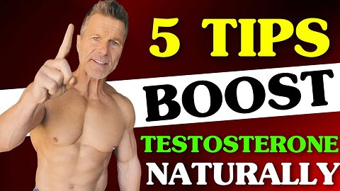 5 TIPS TO BOOST TESTOSTERONE LEVELS NATURALLY