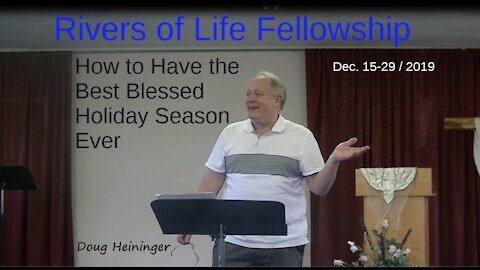 How to Have the Best Blessed Holiday Season 2019 Dec. Doug Heininger