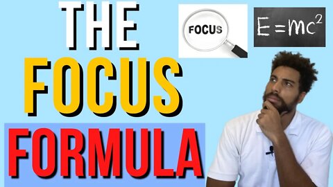 How to Stay Focused with THE FOCUS FORMULA