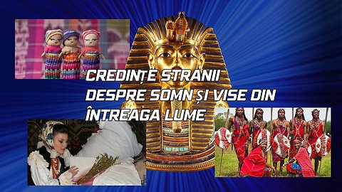 10 Credințe Stranii Despre Somn și Vise Din Întreaga Lume