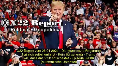 X22 Report vom 26.01.2024 (automatische Untertitel)