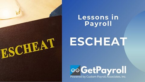 ESCHEAT: Lessons in Payroll with Charles Read