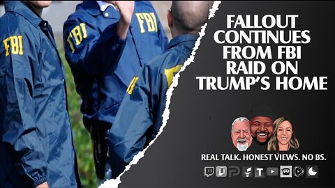 Fallout Continues From FBI Raid On Trump’s Home