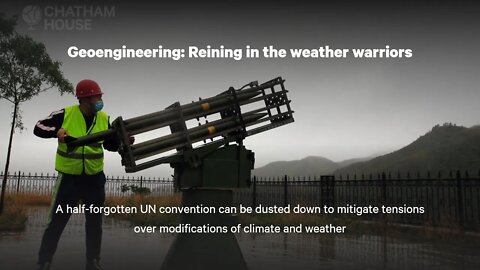 Geoengineering: Reining in the Weather Warriors