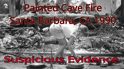 Painted Cave Fire 1990 - Santa Barbara, CA (Eerie Similarities To Recent Fires)