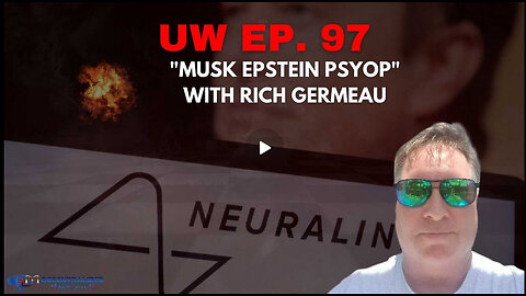 Unrestricted Warfare Ep. 97 | "Musk Epstein Psyop" with Rich Germeau