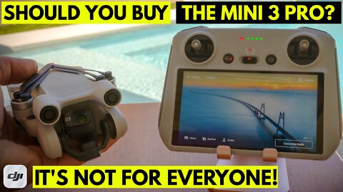 DJI Mini 3 Pro Is NOT for Everyone! But It's MAGNIFICENT!