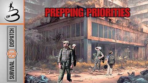 Top PREPPING Priorities for SHTF. #1 Isn’t What You think! | ON3