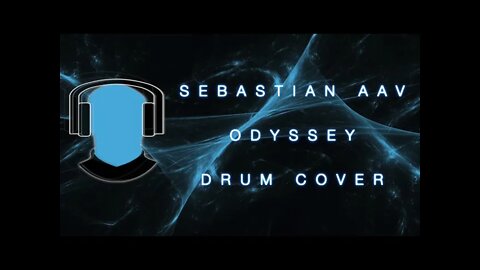 Sasatian Aav Odyssey Drum Cover