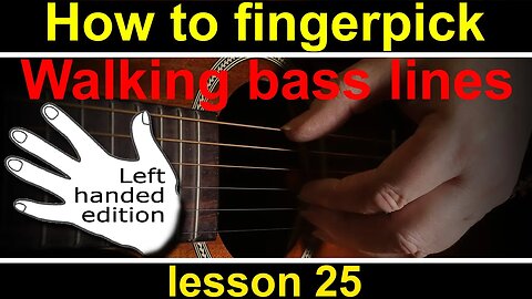 Left handed How to play fingerstyle guitar, lesson 25. Walking bass lines & Only You