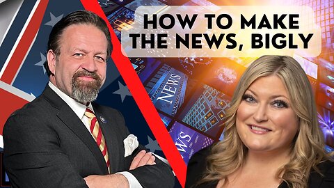 How to make the news, bigly. Jennifer Horn with Sebastian Gorka on AMERICA First