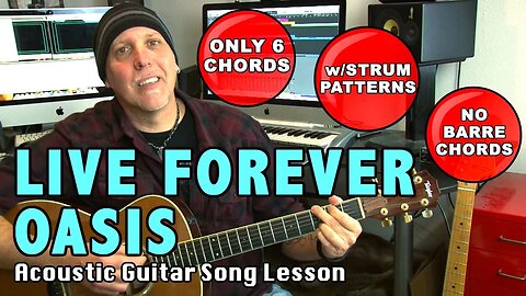 Oasis Live Forever EZ Acoustic Guitar lesson: No Barre Chords