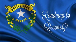 Nevada's 'Roadmap to Recovery'